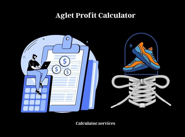 aglet profit calculator