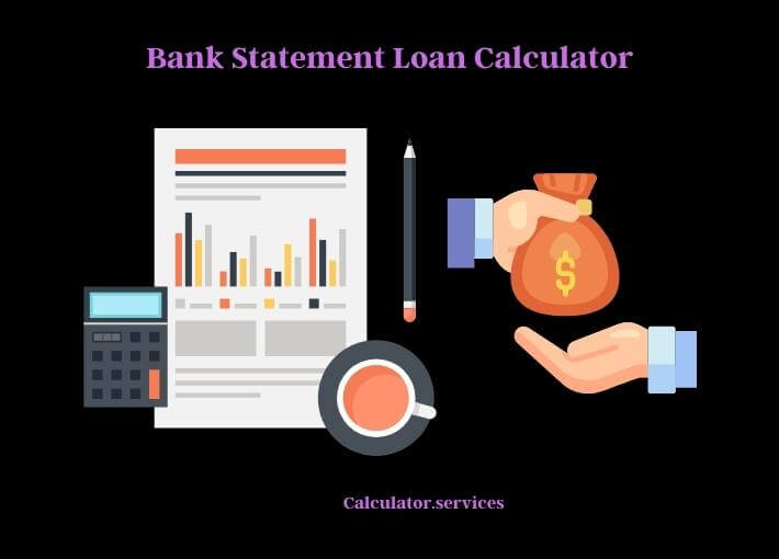 bank statement loan calculator