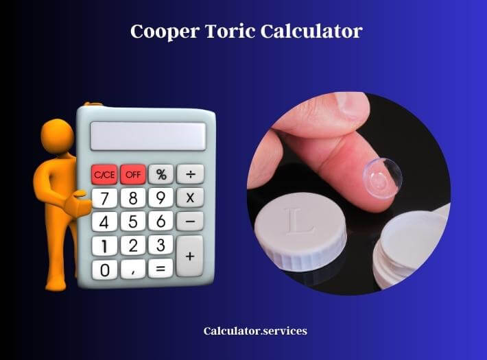 Cooper Toric Calculator Revolutionizing Toric Lens Calculations Calculator Services