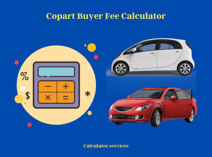 copart buyer fee calculator