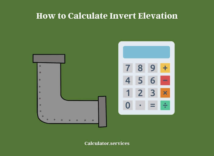 how to calculate invert elevation
