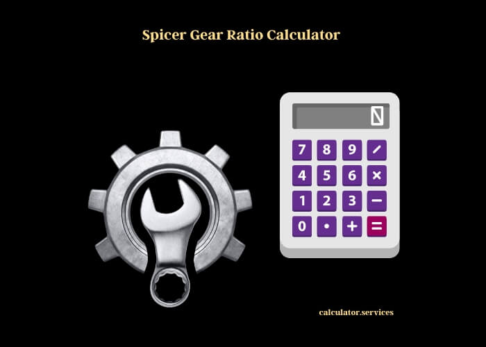 spicer gear ratio calculator