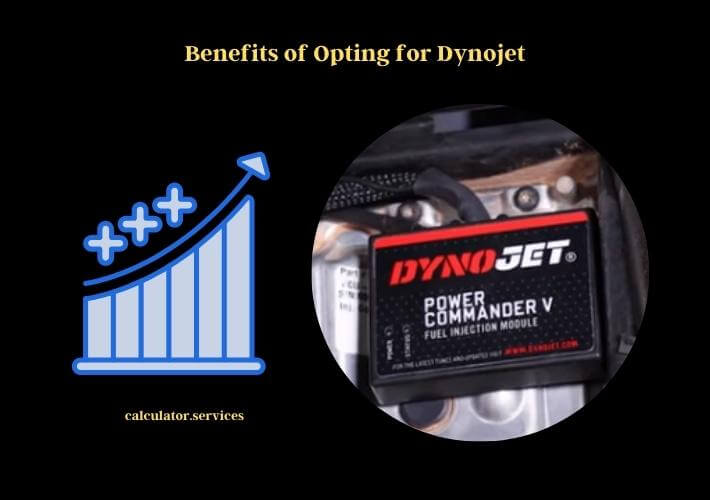 benefits of opting for dynojet
