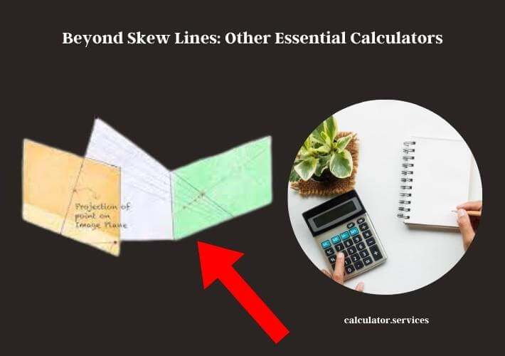 beyond skew lines other essential calculators