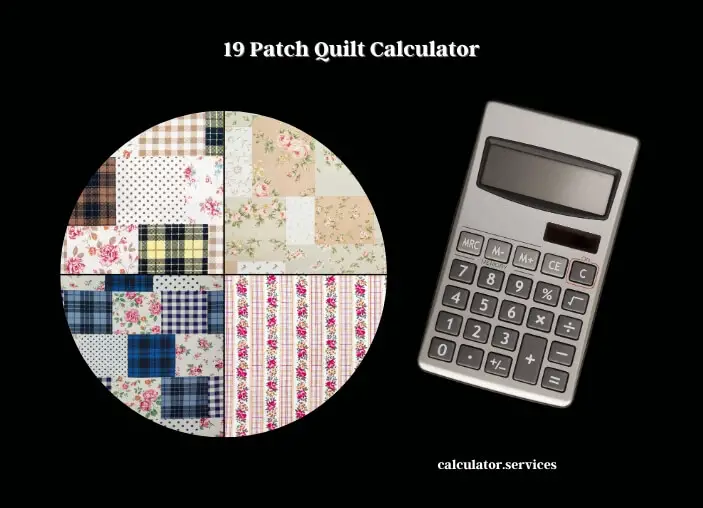 9 patch quilt calculator