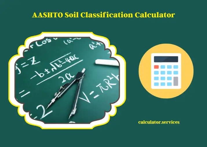 aashto soil classification calculator