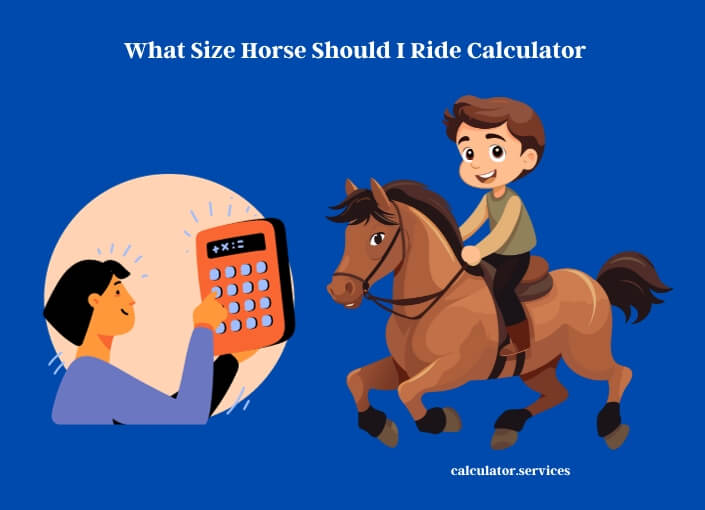 what size horse should i ride calculator