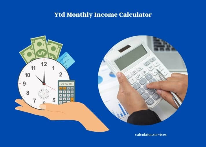 ytd monthly income calculator