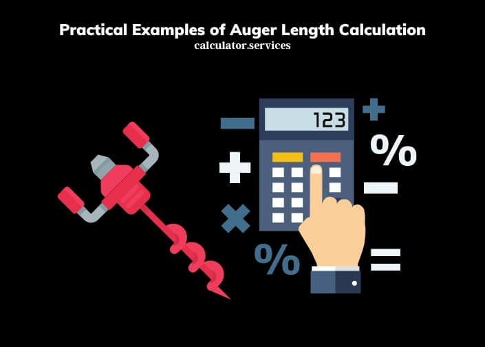 practical examples of auger length calculation